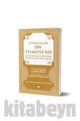 Şeyhülislam Ibn Teymiyye'nin Menkıbeleri Hususunda Yükseltilmiş Sancaklar