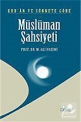 Kur'an Ve Sünnet'e Göre Müslüman Şahsiyeti