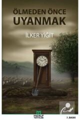 Ölmeden Önce Uyanmak