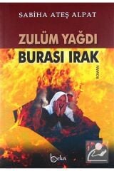 Zulüm Yağdı - Burası Irak