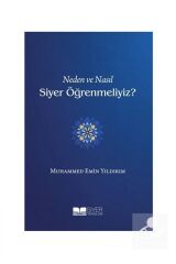 Neden Ve Nasıl Siyer Öğrenmeliyiz?