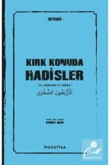 Kırk Konuda Hadisler - El Erbaun Es Suğra - Beyhaki
