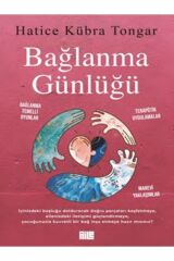 Bağlanma Günlüğü / Hatice Kübra Tongar
