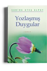 Yozlaşmış Duygular