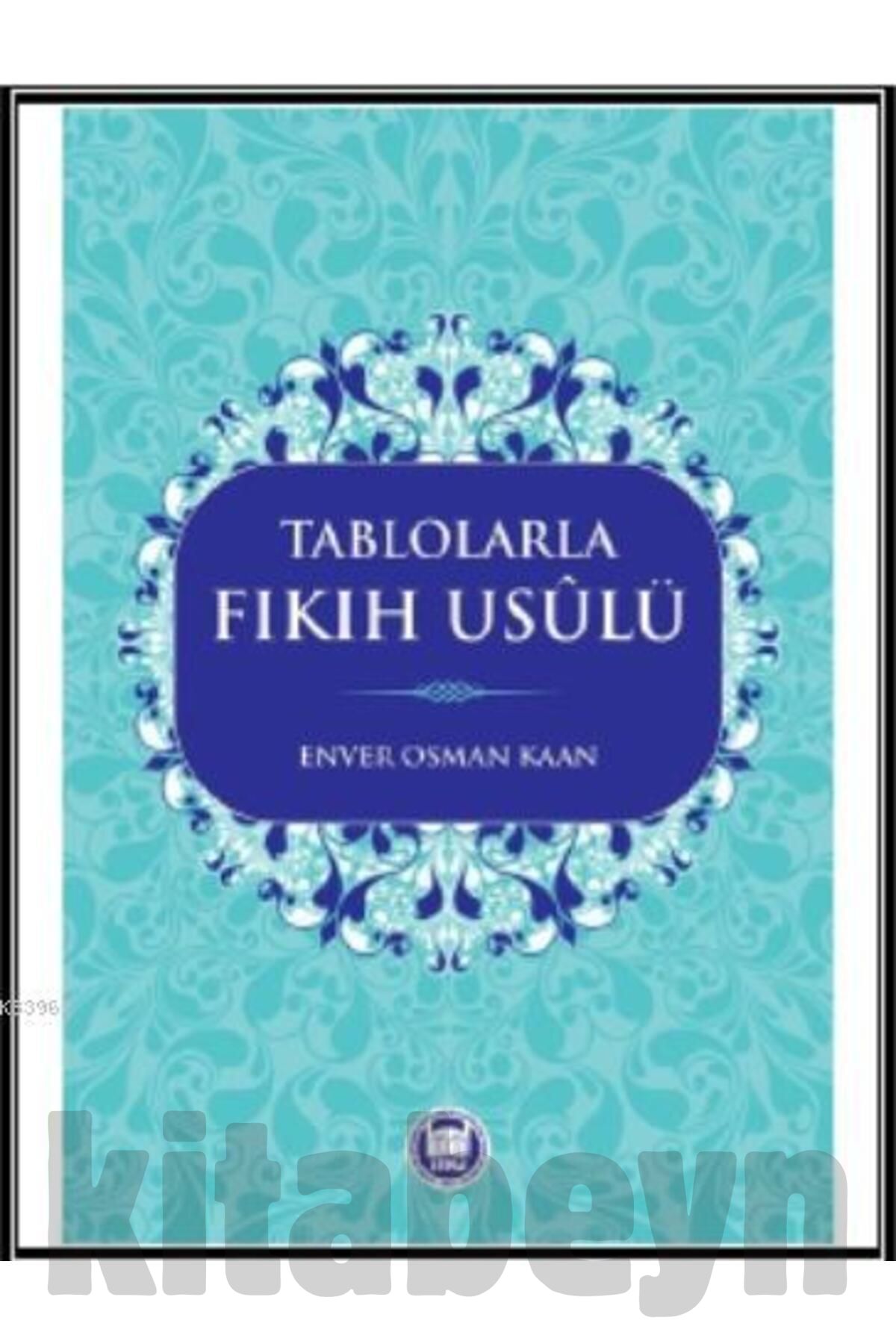 Tablolarla Fıkıh Usülü