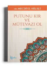 Putunu Kır Ve Mütevazı Ol