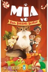 Mia Ve Bazı Şekerli Şeyler