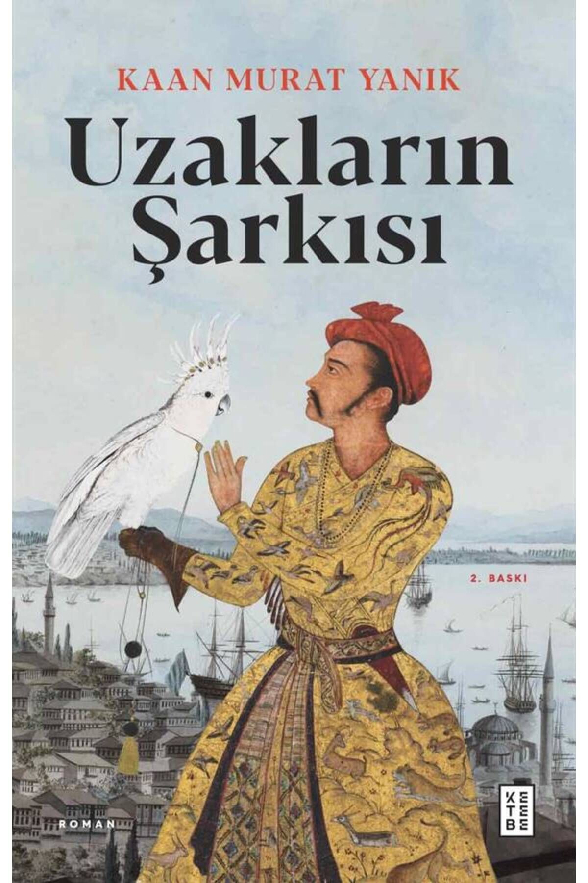 KETEBE Uzakların Şarkısı