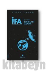 İfa: Insanın Fabrika Ayarları 3. Kitap Sınırları Aşmak / / Sinan