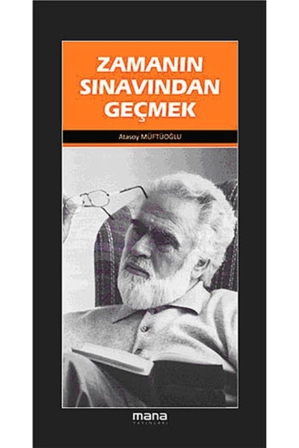 Zamanın Sınavından Geçmek