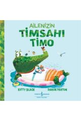 Ailenizin Timsahı Timo