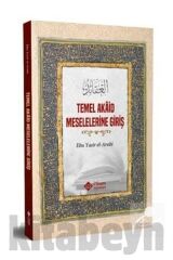 Temel Akaid Meselelerine Giriş