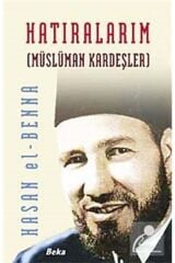 Hatıralarım / Müslüman Kardeşler
