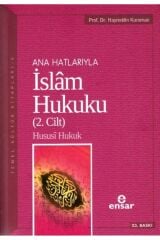 Ana Hatlarıyla Islam Hukuku 2 / / Prof. Dr. Hayreddin Karaman