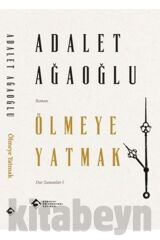 Ölmeye Yatmak