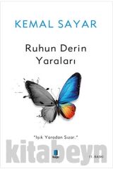 Ruhun Derin Yaraları /