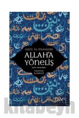 Allah’a Yöneliş / / Haris El Muhasibi