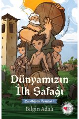 Dünyamızın Ilk Şafağı