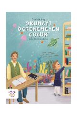 Okumayı Öğrenemeyen Çocuk / / Gurbet Lüy