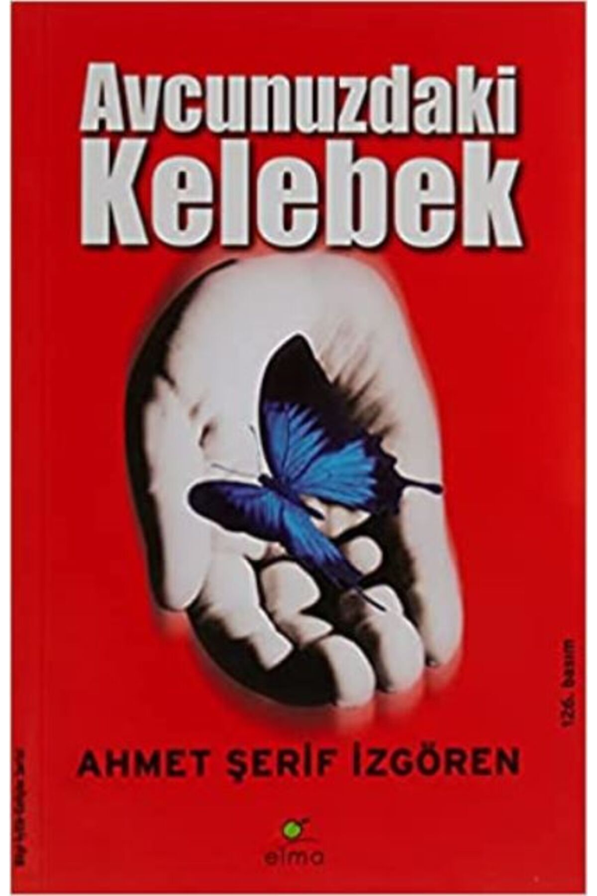 Avcunuzdaki Kelebek