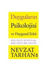 Duyguların Psikolojisi Ve Duygusal Zeka