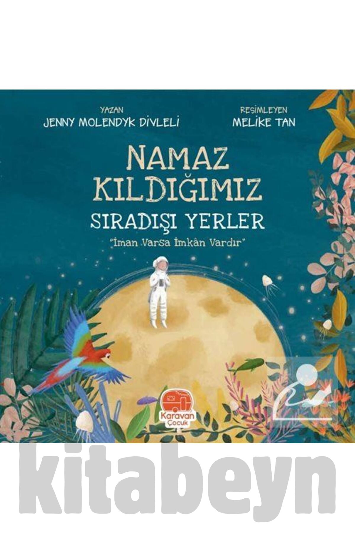 Namaz Kıldığımız Sıradışı Yerler