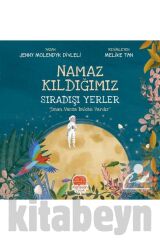 Namaz Kıldığımız Sıradışı Yerler