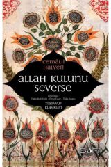 Allah Kulunu Severse