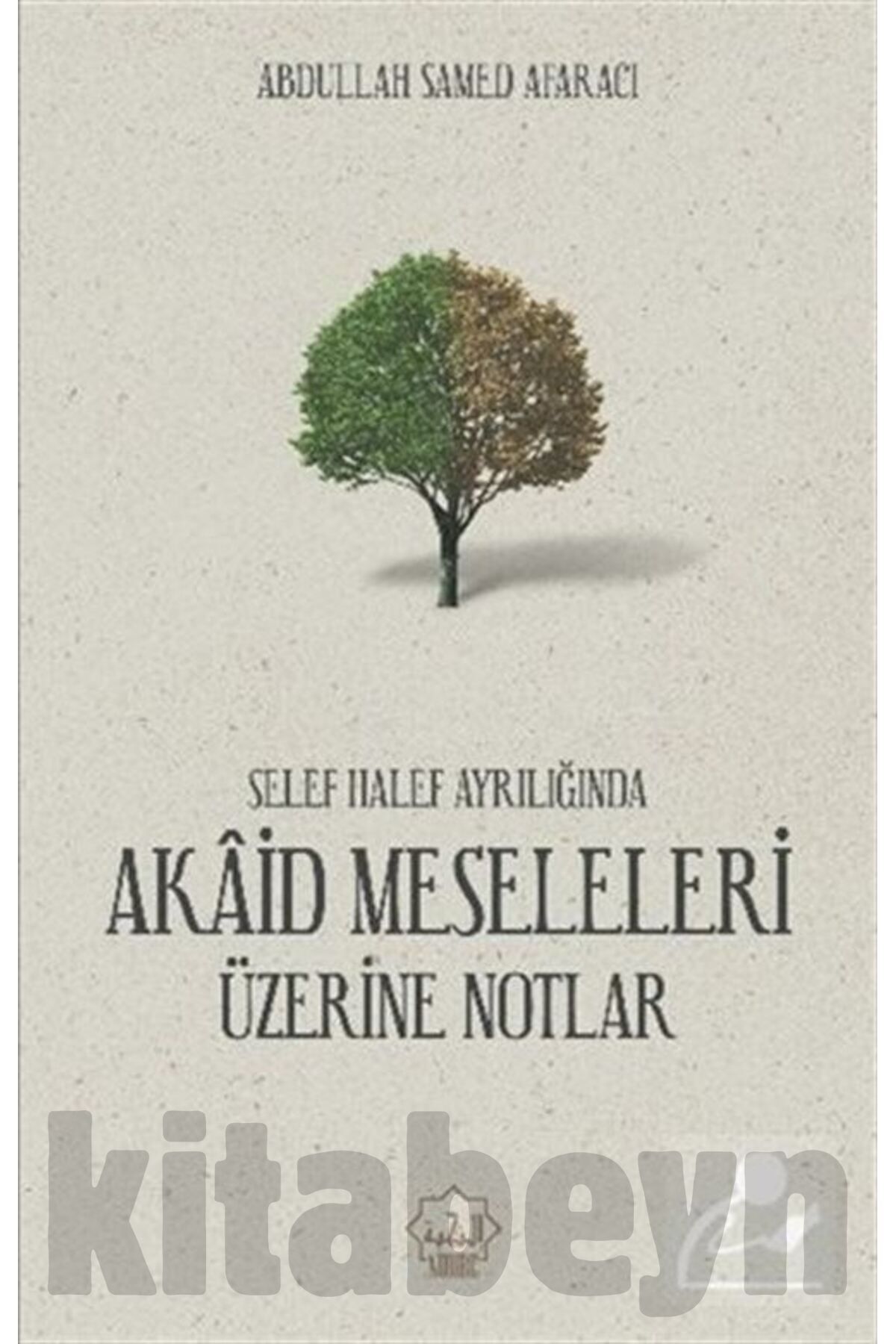 Akaid Meseleleri Üzerine Notlar