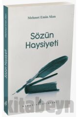 Sözün Haysiyeti - Mehmet Emin Akın