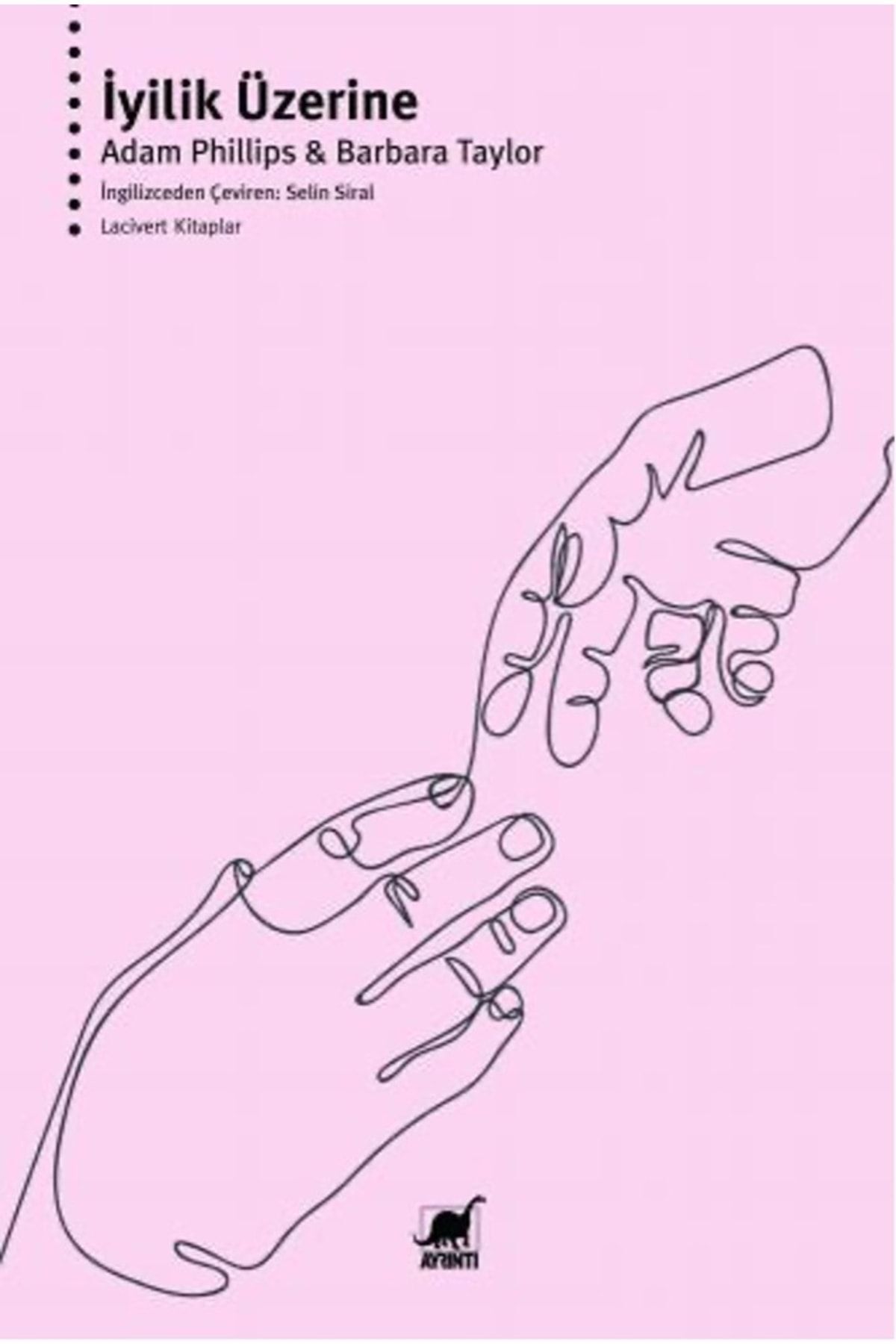 İyilik Üzerine / Adam Phillips,Barbara Taylor