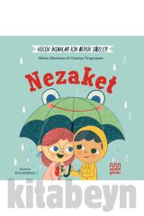 Küçük İnsanlar İçin Büyük Sözler: Nezaket