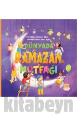 Dünyada Ramazan Mutfağı / / Hatice Özdemir Tülün