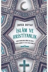 İslam ve Hristiyanlık Kitabı Timaş Yayınları Zafer Duygu