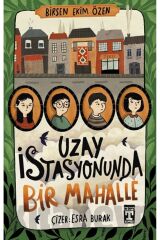 Uzay İstasyonunda Bir Mahalle