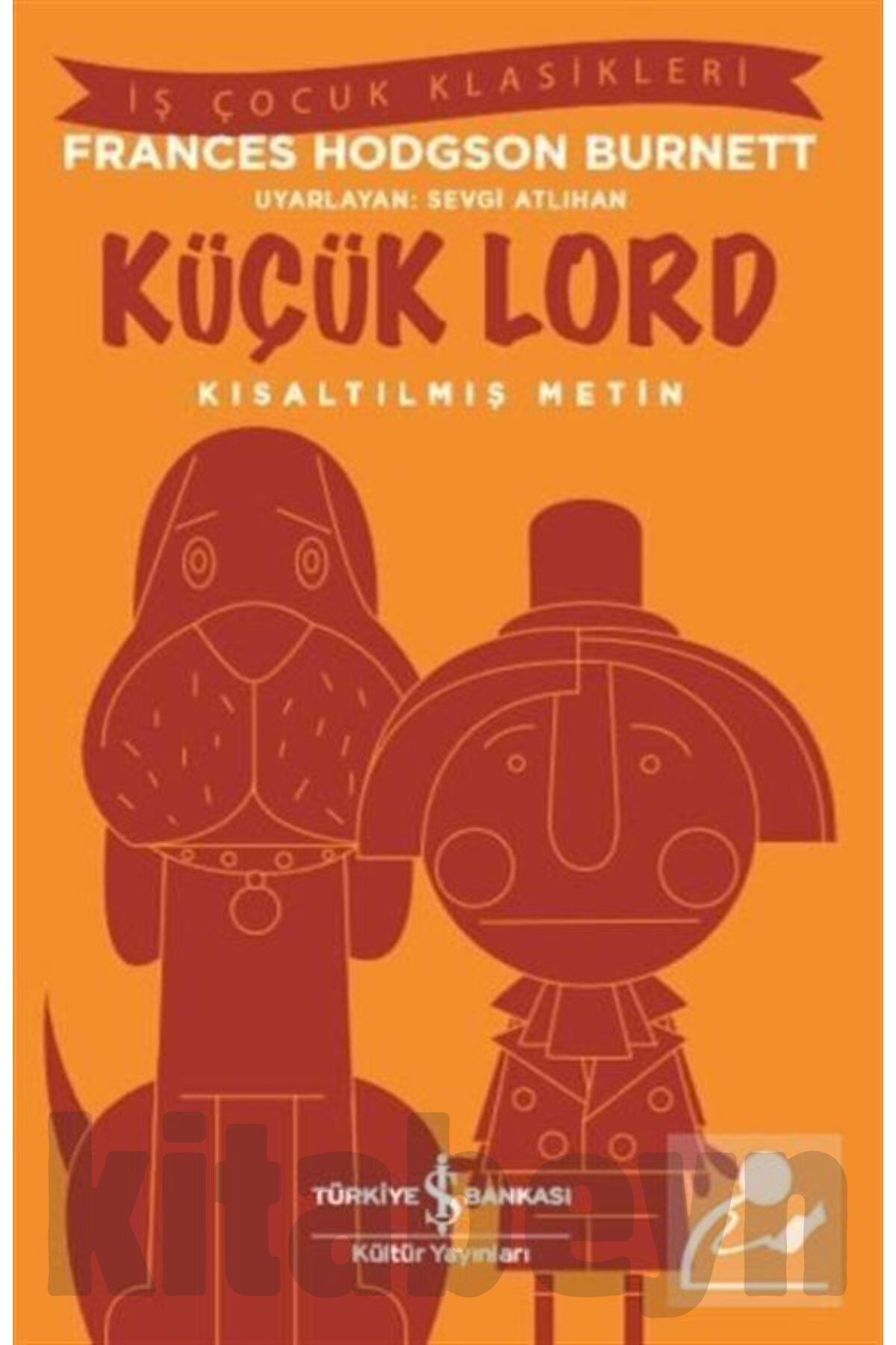 Küçük Lord (KISALTILMIŞ METİN)
