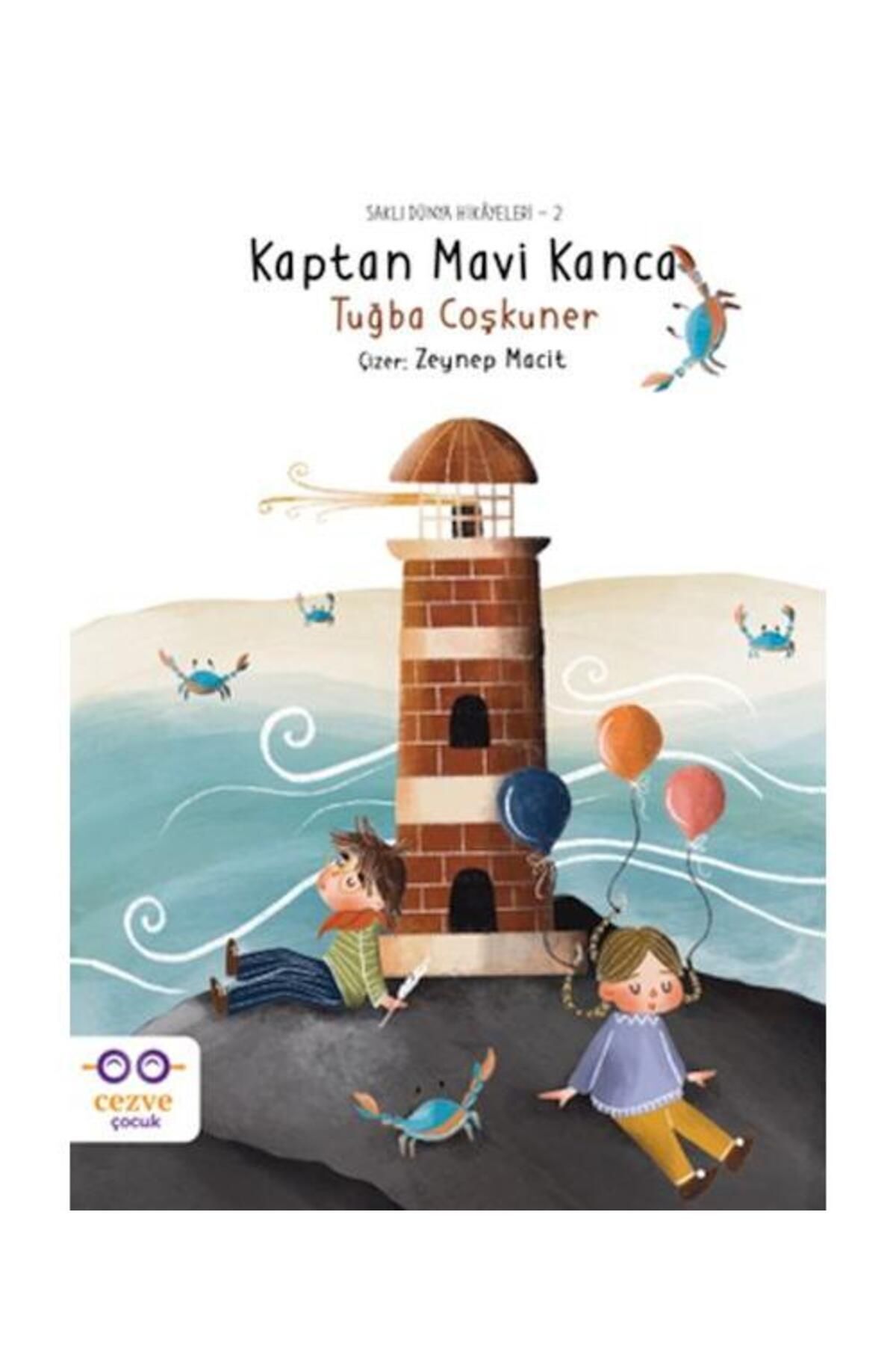 Kaptan Mavi Kanca / Saklı Dünya Hikayeleri 2