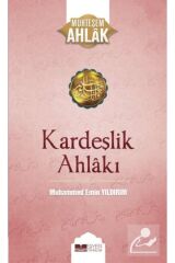 Kardeşlik Ahlakı