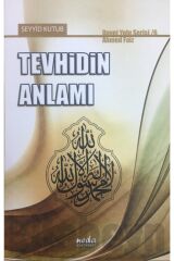 Tevhidin Anlamı