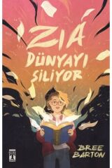 Zia Dünyayı Siliyor Bree Barton