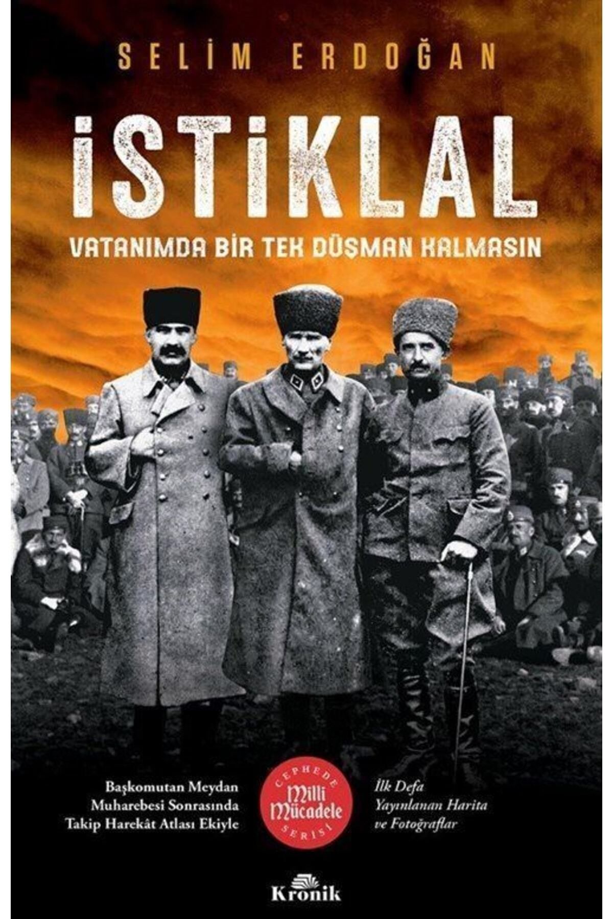 İstiklal: Vatanımda Bir Tek Düşman Kalmasın