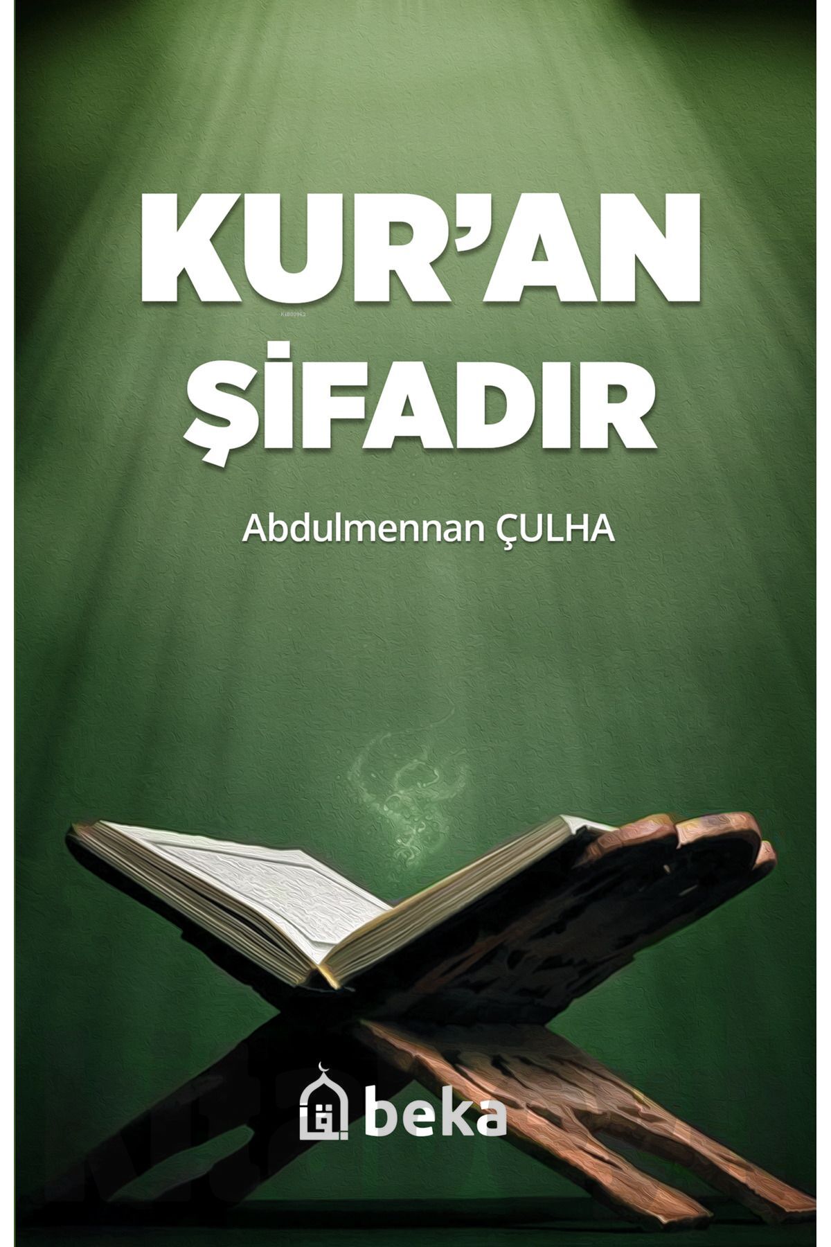 Kuran Şifadır
