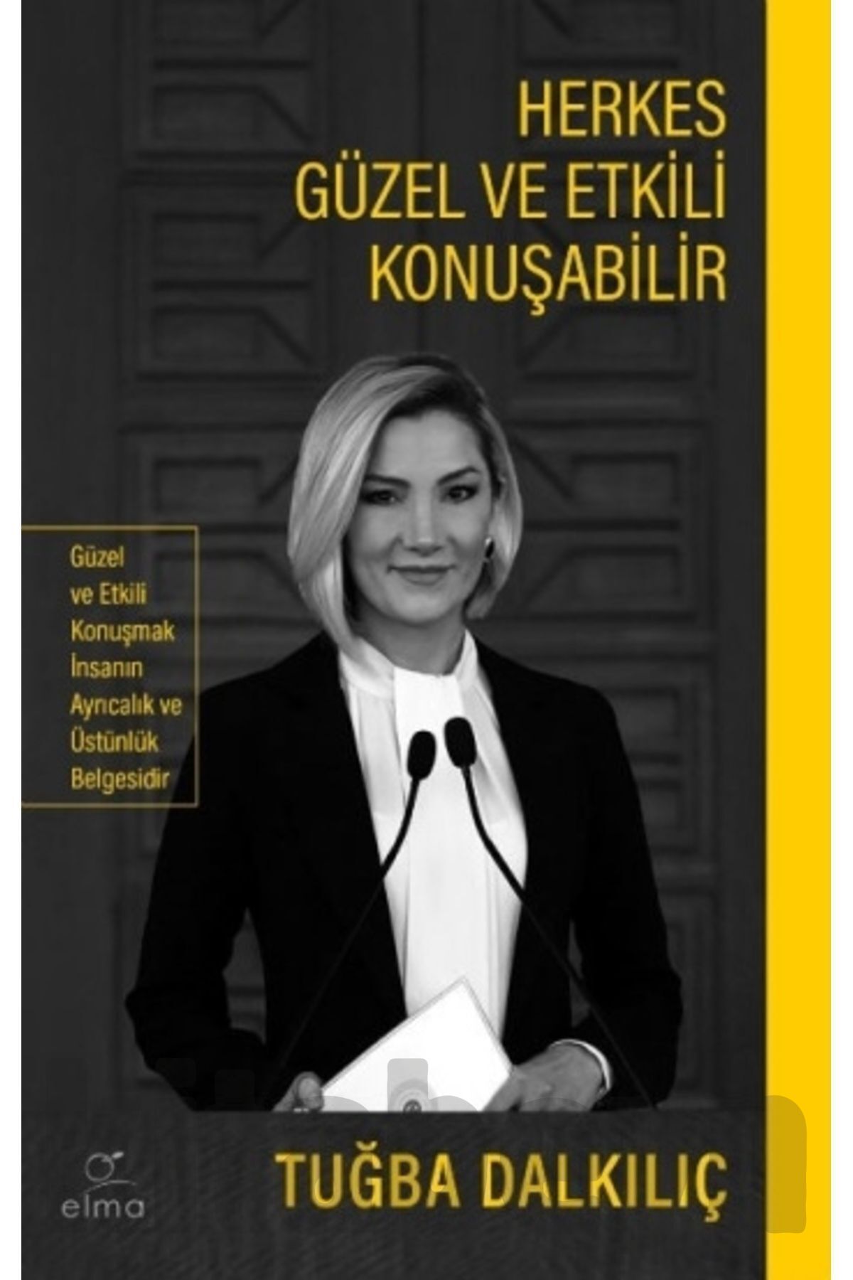 Herkes Güzel Ve Etkili Konuşabilir