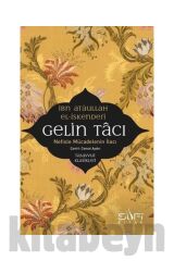 Gelin Tacı / / Ibn Ataullah El Iskenderi