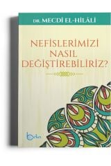 Nefislerimizi Nasıl Değiştirebilriz?