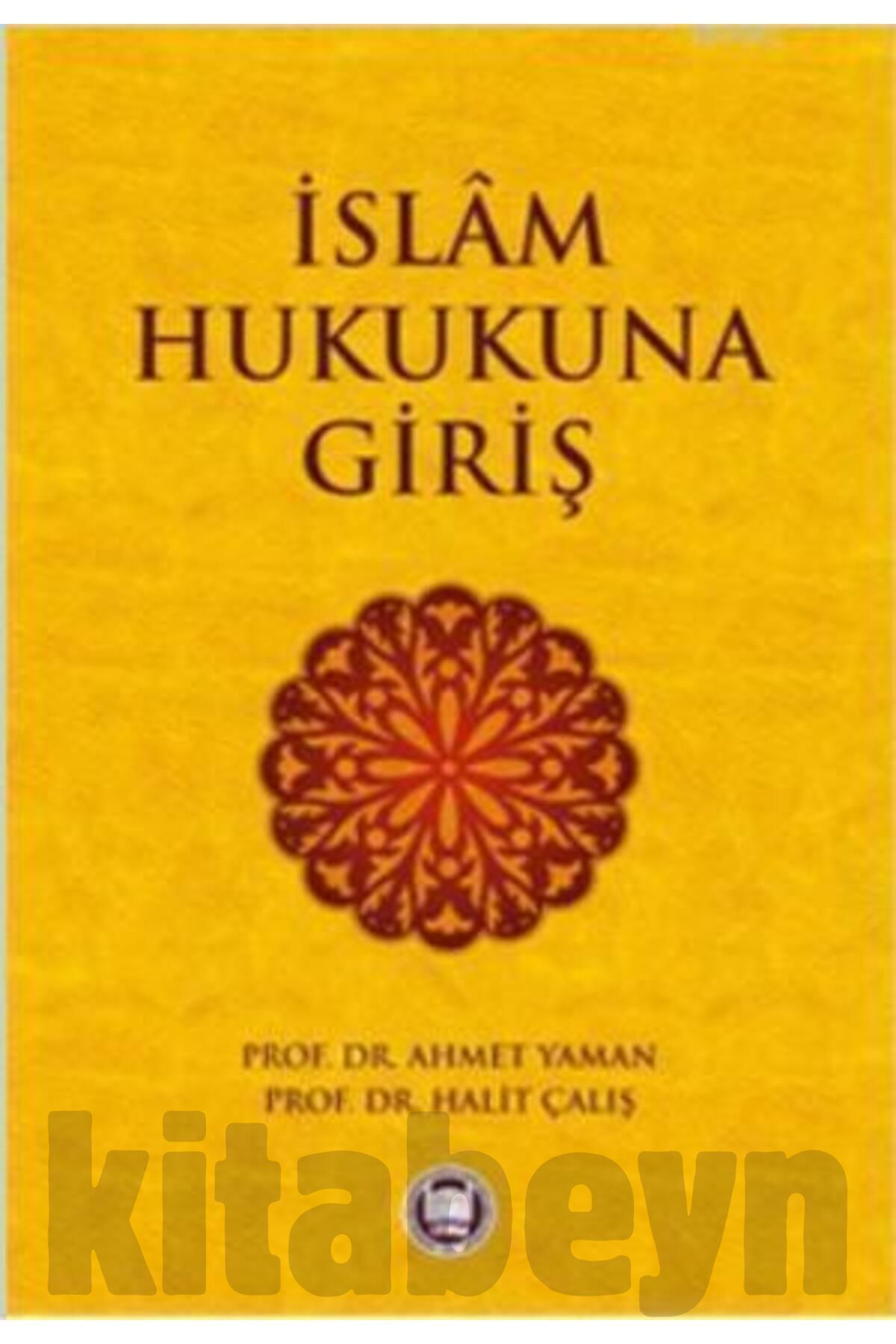 İslam Hukukuna Giriş Halit Çalış