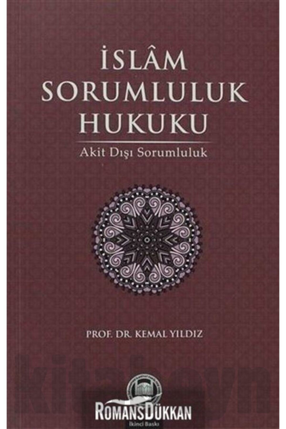 Islam Sorumluluk Hukuku Kemal Yıldız