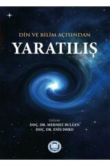 Din Ve Bilim Açısından Yaratılış - Mehmet Bulgen 9789755486048