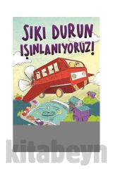 Sıkı Durun Işınlanıyoruz