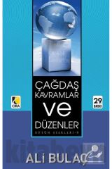 Çağdaş Kavramlar ve Düzenler